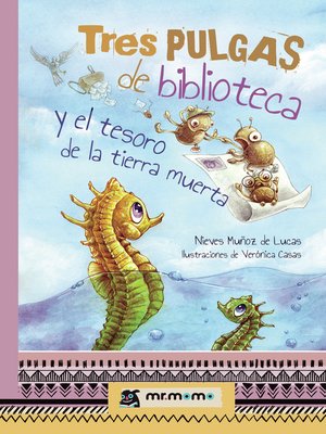 cover image of Tres pulgas de biblioteca y el tesoro de la tierra muerta